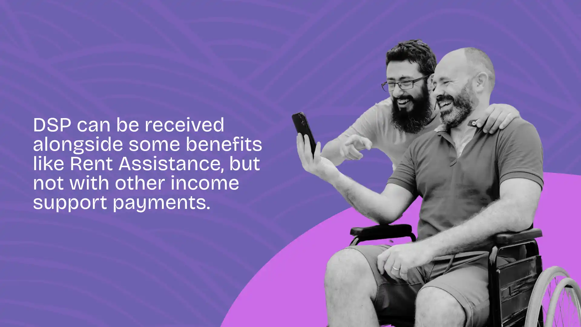 How does the Disability Support Pension (DSP) interact with other government benefits