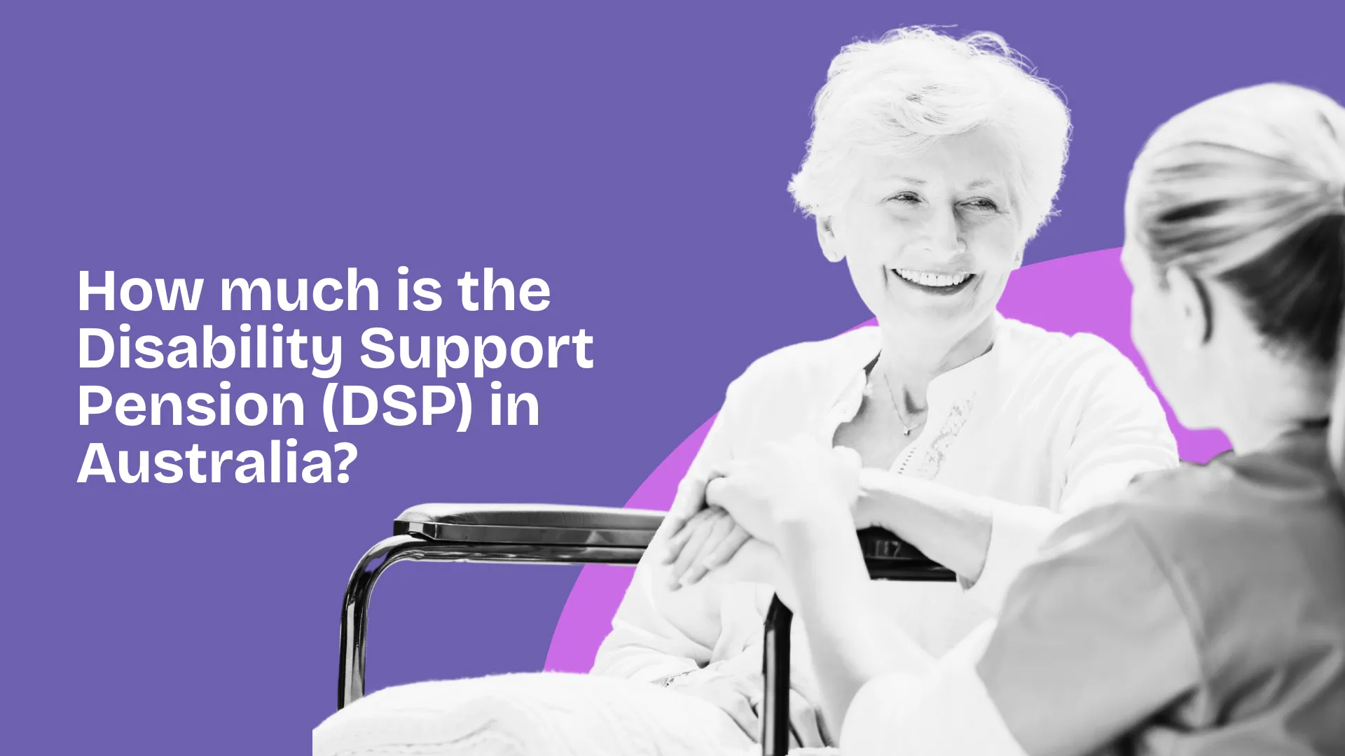 How much is the Disability Support Pension (DSP) in Australia?