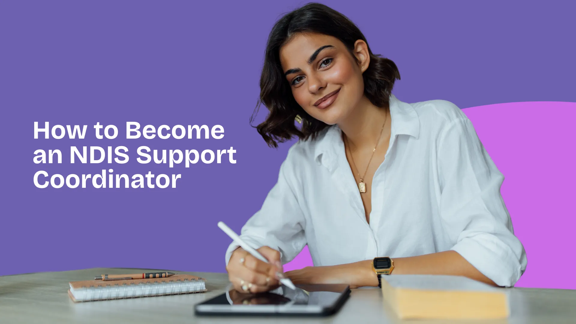 How to Become an NDIS Support Coordinator