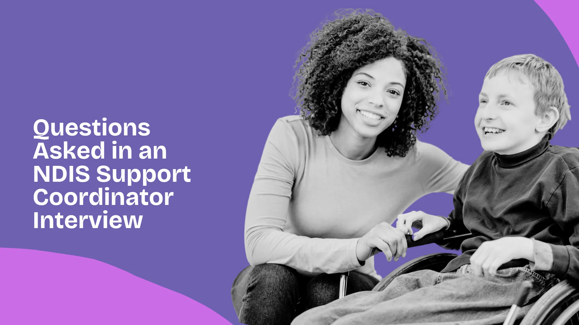 Questions Asked in an NDIS Support Coordinator Interview